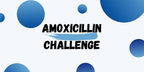 amoxicillin challenge graphic